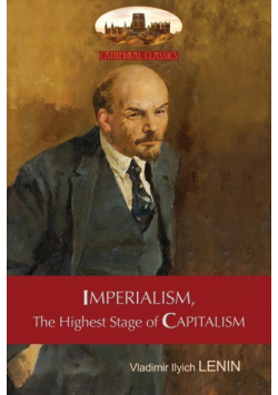 Imperialism, The Highest Stage of Capitalism - A Popular Outline