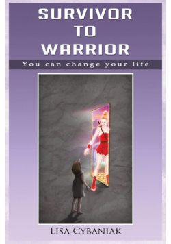 Survivor to Warrior