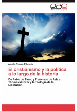 El cristianismo y la política a lo largo de la historia