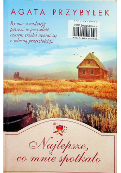 Najlepsze co mnie spotkało