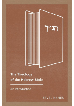The Theology of the Hebrew Bible