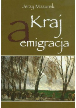 Kraj a emigracja