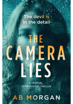 The Camera Lies