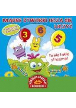 Mądre stworki uczą się liczyć. Książka z nalepkami