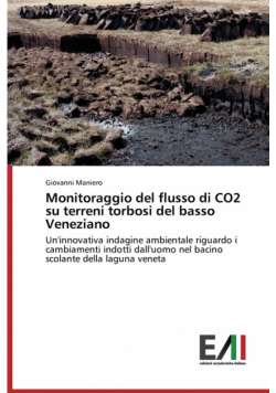 Monitoraggio del Flusso Di Co2 Su Terreni Torbosi del Basso Veneziano
