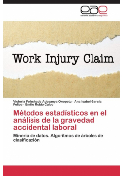 Métodos estadísticos en el análisis de la gravedad accidental laboral