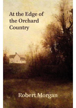 At the Edge of the Orchard Country