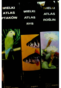 Wielki Atlas Roślin / Zwierząt / Roślin