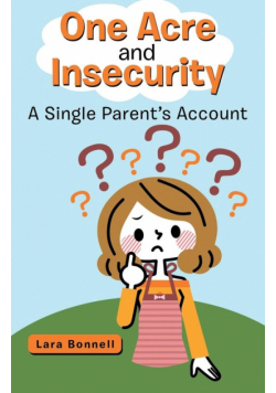 One Acre and Insecurity