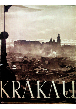 Krakau ein Bildbuch 1944 r