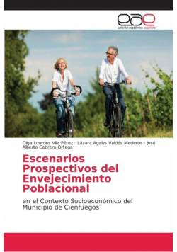 Escenarios Prospectivos del Envejecimiento Poblacional
