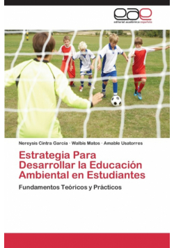 Estrategia Para Desarrollar La Educacion Ambiental En Estudiantes