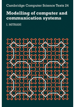 Modelling of Computer and Communication Systems