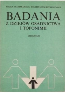 Badania z dziejów osadnictwa i toponimii