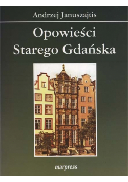 Opowieści starego Gdańska
