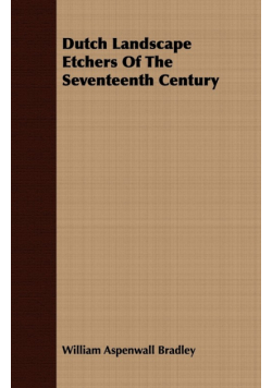 Dutch Landscape Etchers Of The Seventeenth Century