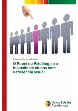 O Papel do Psicólogo e a Inclusão de alunos com deficiência visual