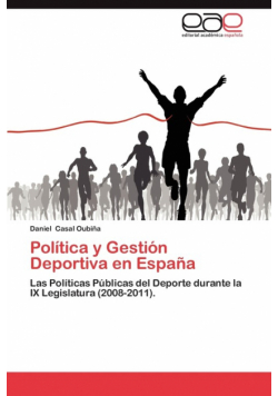 Politica y Gestion Deportiva En Espana