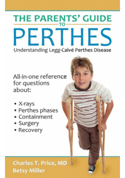 The Parents' Guide to Perthes