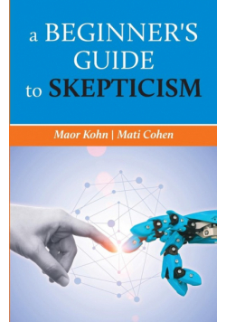 A beginner's guide to skepticism
