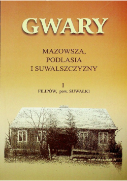 Gwary Mazowsza Podlasia Suwalszczyzny Filipów