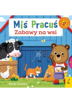 Miś Pracuś  Zabawy na wsi