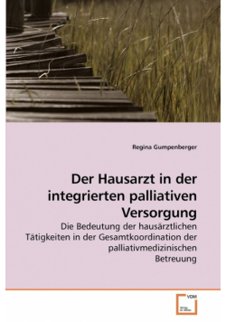Der Hausarzt in der integrierten palliativen Versorgung