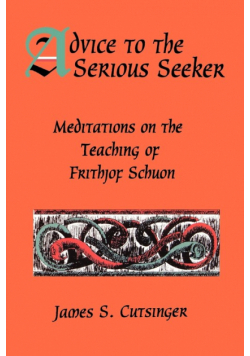 Advice to the Serious Seeker