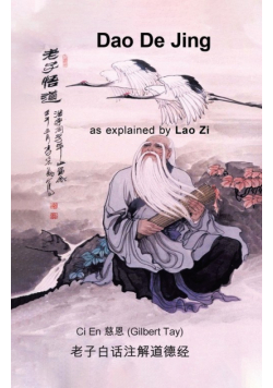 Dao De Jing as explained by Lao Zi