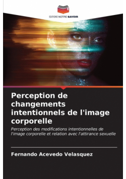 Perception de changements intentionnels de l'image corporelle