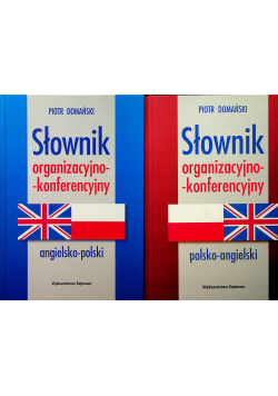 Słownik organizacyjno konferencyjny angielsko polski Tom 1 i 2