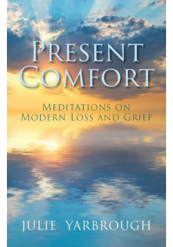 Present Comfort
