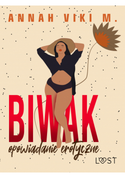 Biwak – opowiadanie erotyczne