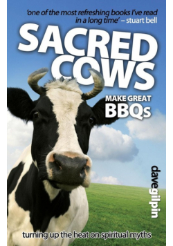 Sacred Cows Make Great BBQ's