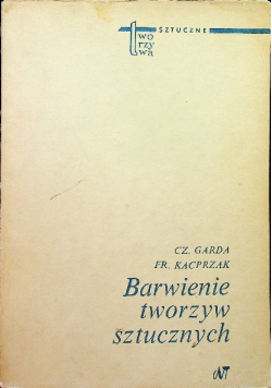 Garda Czesław,   - Barwienie tworzyw sztucznych