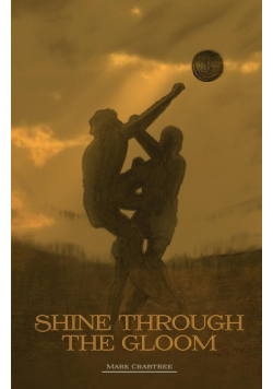 Shine Through the Gloom