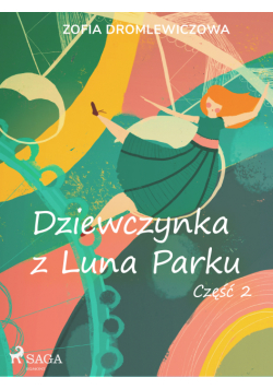Dziewczynka z Luna Parku: część 2