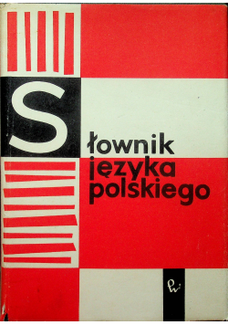 Słownik języka polskiego Tom 11