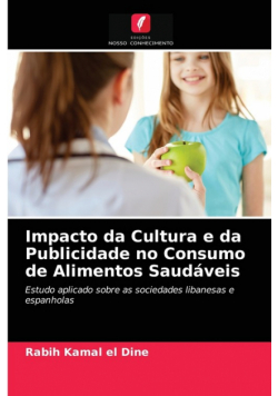 Impacto da Cultura e da Publicidade no Consumo de Alimentos Saudáveis