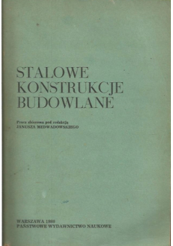 Stalowe konstrukcje metalowe