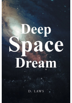 Deep Space Dream