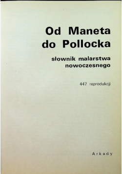 Od Maneta do Pollocka słownik malarstwa