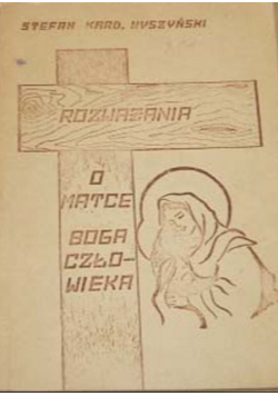 Rozważania o Matce Boga Człowieka