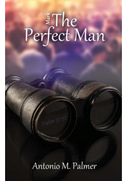 Mark the Perfect Man