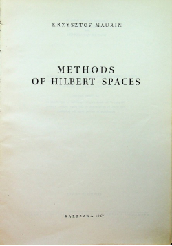 Methods of Hilbert Spaces