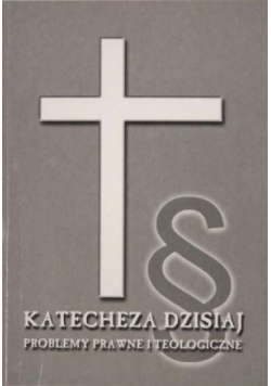 Katecheza dzisiaj