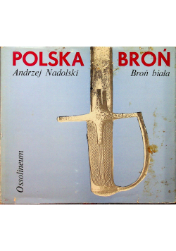 Polska Broń  Broń Biała