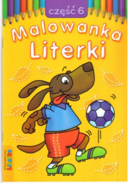 Malowanka - Literki cz. 6  LITERKA
