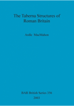 The Taberna Structures of Roman Britain