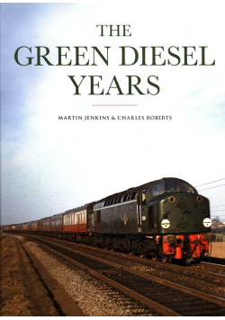 The Green Diesel Years